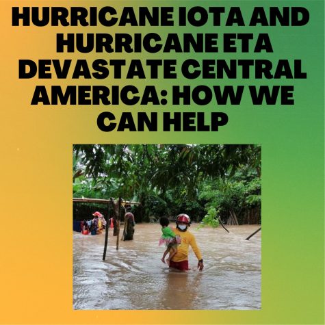 Hurricane Iota and Hurricane Eta devastate Central America: How we can help