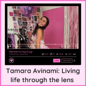 Tamara Avinami: Living life through the lens